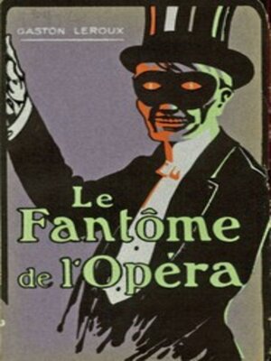 cover image of Le fantome de l'opera